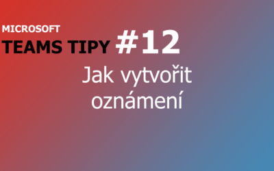 Teams Tip #12: Jak vytvořit oznámení